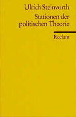 ISBN 9783150077351: Stationen der politischen Theorie