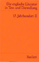 ISBN 9783150077672: Die Englische Literatur in Text und Darstellung, 17. Jahrhundert II. Englisch/Deutsch