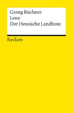 ISBN 9783150079553: Lenz · Der Hessische Landbote. Textausgabe mit editorischer Notiz und Nachwort – Büchner, Georg – Deutsch-Lektüre, Deutsche Klassiker der Literatur – 7955