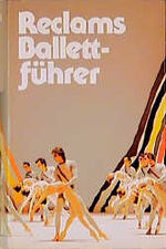 ISBN 9783150080429: Reclams Ballettführer