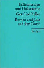 ISBN 9783150081143: Erläuterungen und Dokumente zu Gottfried Kellers: Romeo und Julia auf dem Dorfe