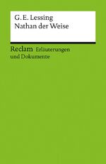 ISBN 9783150081181: Erläuterungen und Dokumente zu Gotthold Ephraim Lessing: Nathan der Weise