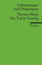 ISBN 9783150081884: Erläuterungen und Dokumente zu Thomas Mann: Der Tod in Venedig