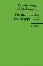 ISBN 9783150081938: Erläuterungen und Dokumente zu Hermann Hesse: Der Steppenwolf