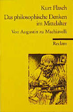 ISBN 9783150083420: Das philosophische Denken im Mittelalter-  Von Augustinus bis Machiavelli