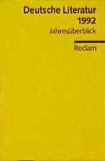 ISBN 9783150084090: Deutsche Literatur 1992. Jahresüberblick. von Görtz, Franz J.; Hage, Volker