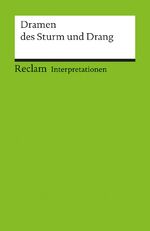 ISBN 9783150084106: Interpretationen: Dramen des Sturm und Drang. 6 Beiträge - Deutsch-Lektüre, Deutsche Klassiker der Literatur