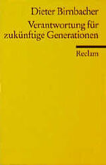 ISBN 9783150084472: Verantwortung für zukünftige Generationen