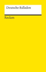 Deutsche Balladen (Reclams Universal-Bib