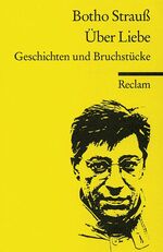 ISBN 9783150086216: Über Liebe. Geschichten und Bruchstücke