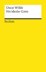 ISBN 9783150086414: Ein idealer Gatte. Komödie in vier Akten - Wilde, Oscar – Literaturklassiker; deutsche Übersetzung – 8641