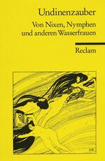 ISBN 9783150086834: Undinenzauber - Von Nixen, Nymphen und anderen Wasserfrauen