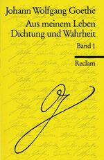 ISBN 9783150087183: Aus meinem Leben. Dichtung und Wahrheit Band 1