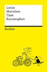 ISBN 9783150088203: Menschen, Tiere, Katastrophen | Loriot | Taschenbuch | Reclam Universal-Bibliothek | 160 S. | Deutsch | 2001 | Reclam Philipp Jun. | EAN 9783150088203