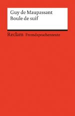 Maupassant, Guy de: Boule de suif - (Fre Maupassant, Guy de: Boule de suif - (Fre