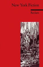 ISBN 9783150090701: New York Fiction : Weltliteratur; Originalversion; Englisch lernen