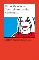 ISBN 9783150091357: Todo sobre mi madre - guión original