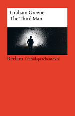 ISBN 9783150091807: The Third Man - Englischer Text mit deutschen Worterklärungen. B2 – C1 (GER)