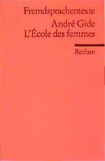 ISBN 9783150091890: L'Ecole des femmes – (Fremdsprachentexte)