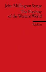 ISBN 9783150092118: The Playboy of the Western World – (Fremdsprachentexte)