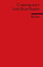 ISBN 9783150092507: Contemporary Irish Short Stories - Reclam Fremdsprachentexte