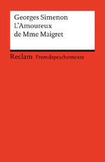 ISBN 9783150092910: L'Amoureux de Mme Maigret - Französischer Text mit deutschen Worterklärungen. B2 (GER)