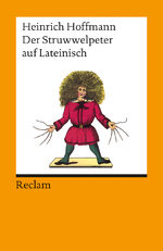 ISBN 9783150093559: Der Struwwelpeter - Lateinische Nachdichtung