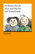 ISBN 9783150094884: Max und Moritz