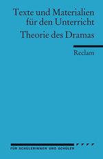 ISBN 9783150095034: Theorie des Dramas - (Texte und Materialien für den Unterricht)