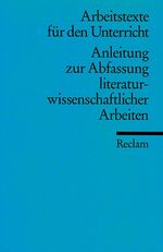 ISBN 9783150095041: Anleitung zur Abfassung literaturwissenschaftlicher Arbeiten