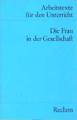 ISBN 9783150095362: Die Frau in der Gesellschaft