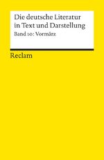 ISBN 9783150096376: Die deutsche Literatur; Teil: Bd. 10., Restauration, Vormärz und 48er Revolution. hrsg. von Florian Vassen / Universal-Bibliothek ; Nr. 9637/9640