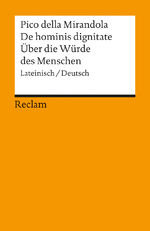 ISBN 9783150096581: Oratio de hominis dignitate / Rede über die Würde des Menschen – Lateinisch/Deutsch