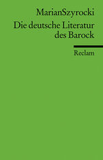 ISBN 9783150099247: Die deutsche Literatur des Barock