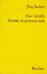 ISBN 9783150099599: Eine Giraffe könnte es gewesen sein.