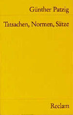 ISBN 9783150099865: Tatsachen, Normen, Sätze