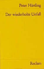 ISBN 9783150099919: Der wiederholte Unfall