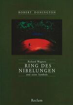 Richard Wagner's 'Ring des Nibelungen' und seine Symbole