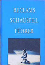 ISBN 9783150103654: Reclams Schauspielführer hrsg. von Siegfried Kienzle und Otto C. A. zur Nedden