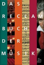 ISBN 9783150104842: Das Reclam Buch der Musik