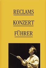 ISBN 9783150105009: Reclams Konzertführer – Orchestermusik