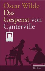 Das Gespenst von Canterville - Eine hylo-idealistische Romanze