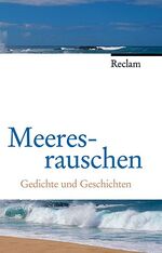 ISBN 9783150106365: Meeresrauschen - Gedichte und Geschichten