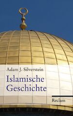 ISBN 9783150108154: Islamische Geschichte