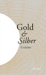 ISBN 9783150108888: Gold und Silber