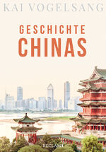 ISBN 9783150109335: Geschichte Chinas