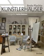 ISBN 9783150109427: Künstlerhäuser. Ateliers und Lebensräume berühmter Maler und Bildhauer.