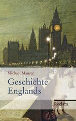 ISBN 9783150109717: Geschichte Englands