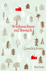 ISBN 9783150110775: Weihnachten auf Besuch  Geschichten      Wie Neu, als Geschenk geeignet