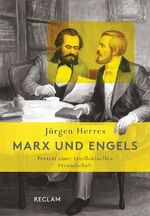 ISBN 9783150111512: Marx und Engels - Porträt einer intellektuellen Freundschaft